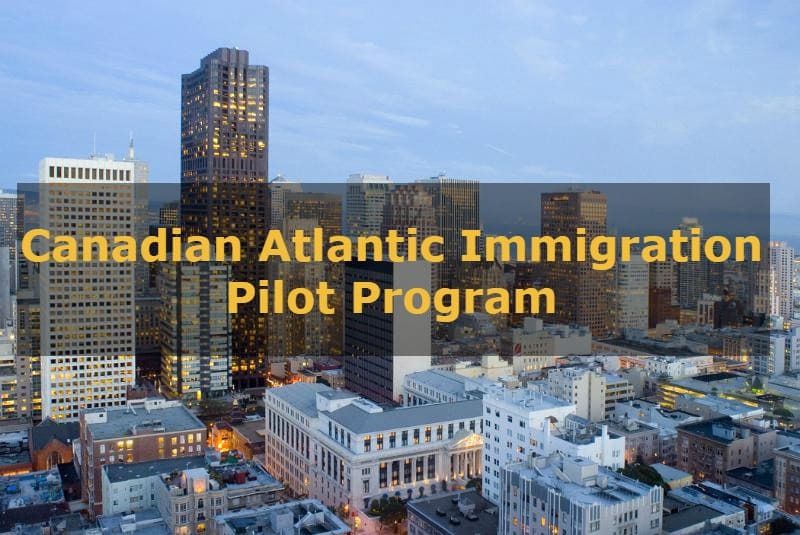 Chương trình nhập cư Đại tây dương (Atlantic Immigration Program)